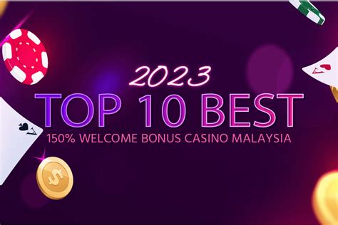 150 bonus casino malaysia